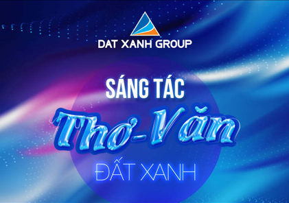 Sẵn sàng tỏa sáng tài năng cùng Đất Xanh Group